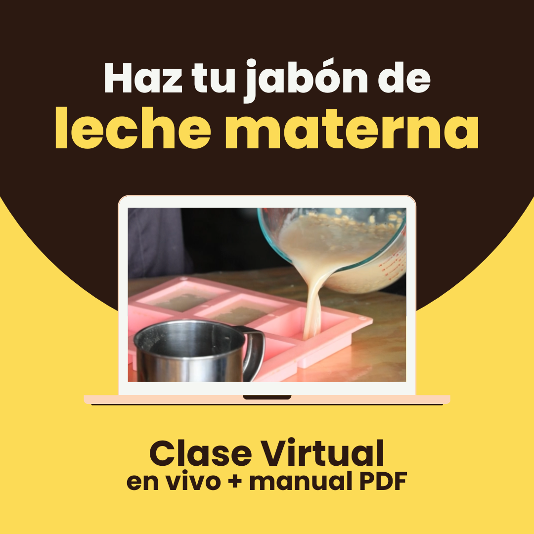 Clase: Jabón de Leche Materna